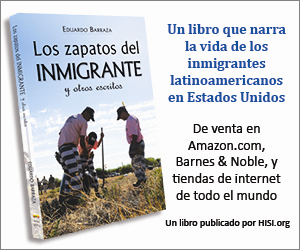 Los zapatos del inmigrante y otros escritos, libro sobre la inmigración en Estados Unidos, escrito por Eduardo Barraza.