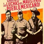 Cartel popular en apoyo del movimiento magisterial mexicano.