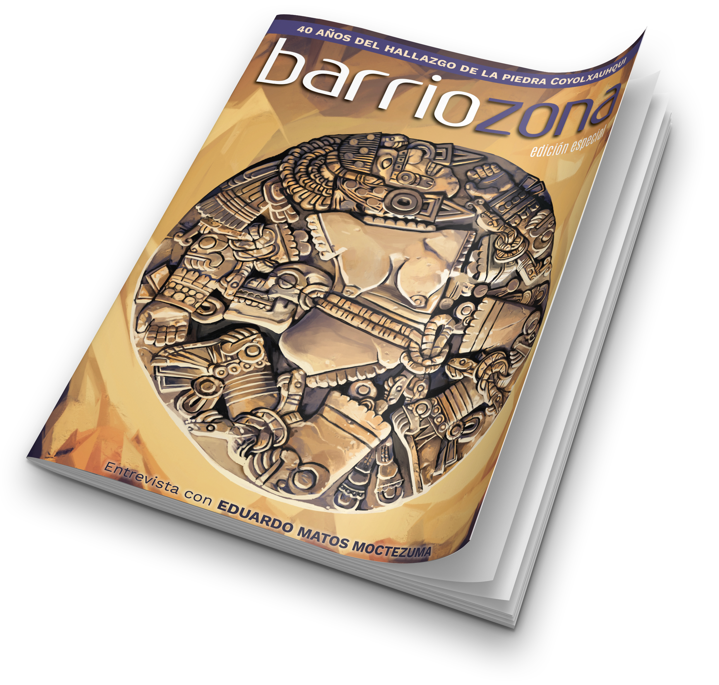 Coyolxauhqui Historia De Su Hallazgo En Edicion Especial De Barriozona