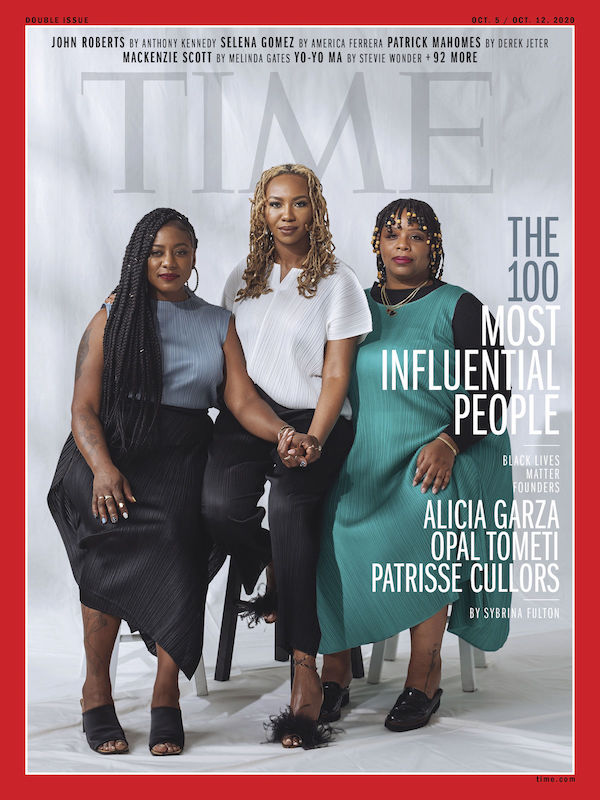 Los co-fundadores de Black Lives Matter, Alicia Garza, Opal Tometi y Patrisse Cullors en la portada de la revista estadounidense Time.
