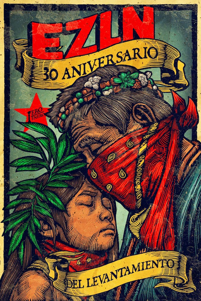 Un magnífico cartel para conmemorar el 30 aniversario del levantamiento del EZLN creado por el Estudio de Artes Visuales Gran OM & Co. 